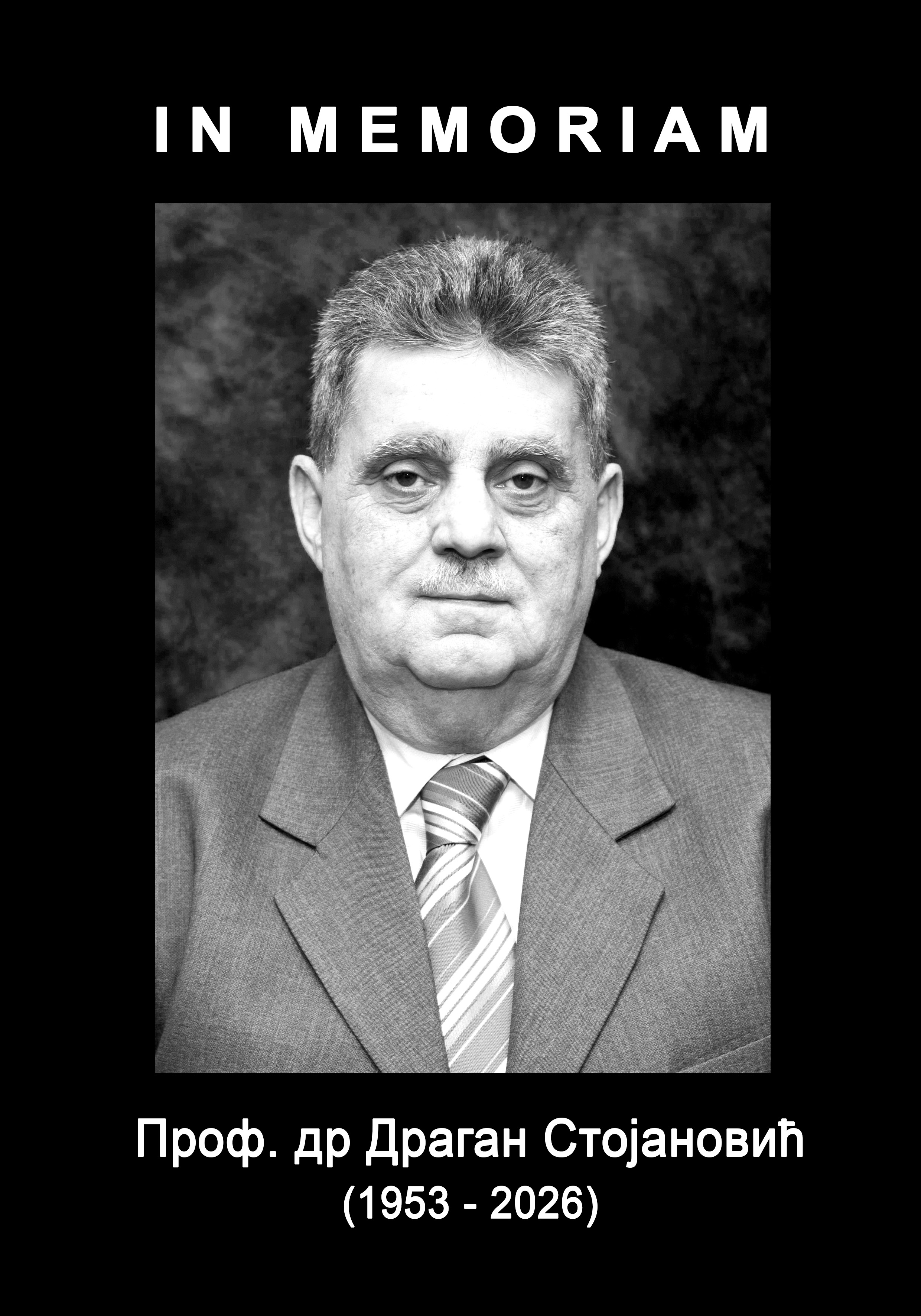 IN MEMORIAM - Проф. др Драган Стојановић